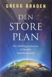 Billede af bogen Den store plan - Fra tilfældig evolution til bevidst transformation