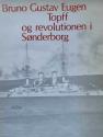 Billede af bogen Bruno Gustav Eugen Topff og revolutionen i Sønderborg