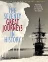 Billede af bogen The Seventy Great Journeys in History. (Engelsk)